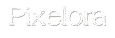 Pixelora